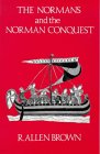 The Normans and the Norman Conquest  