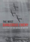 The Most Dangerous Enemy