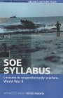 SOE Syllabus: Lessons in Ungentlemanly Warfare World War II