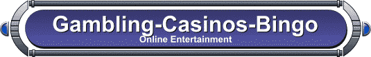 Gambling, Casinos, &amp; Bingo - Online entertainment