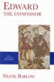 Edward the Confessor (Yale English Monarchs) 